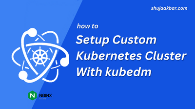 Custom Kubernetes Cluster
